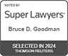 Rated By Super Lawyers | Bruce D. Goodman | Selected In 2024 | Thomson Reuters